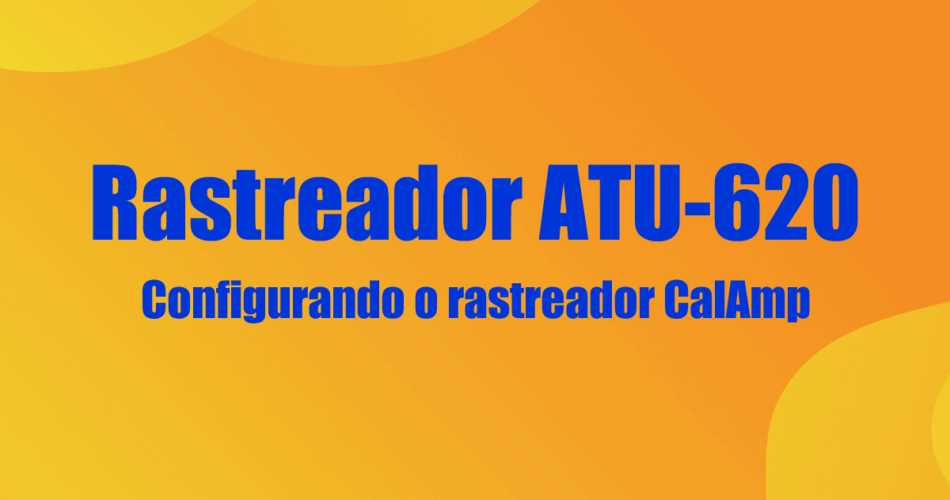 Comandos SMS Rastreador CalAmp ATU-620
