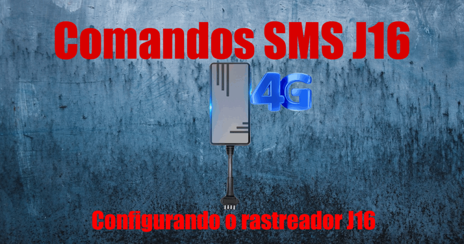 Comandos SMS Rastreador J16